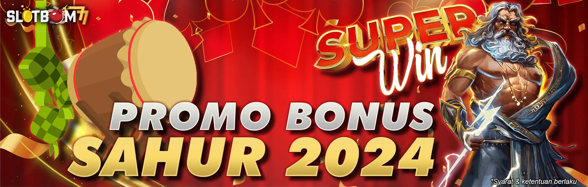 Promo Bonus Sahur 2025 SLOTBOM77