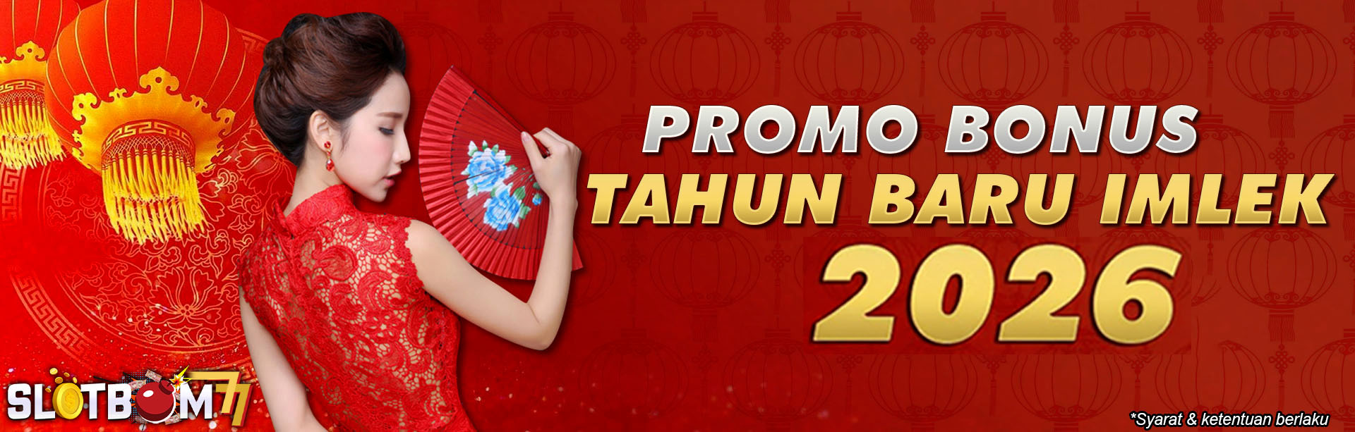 Promo Bonus Imlek 2026 Slotbom77