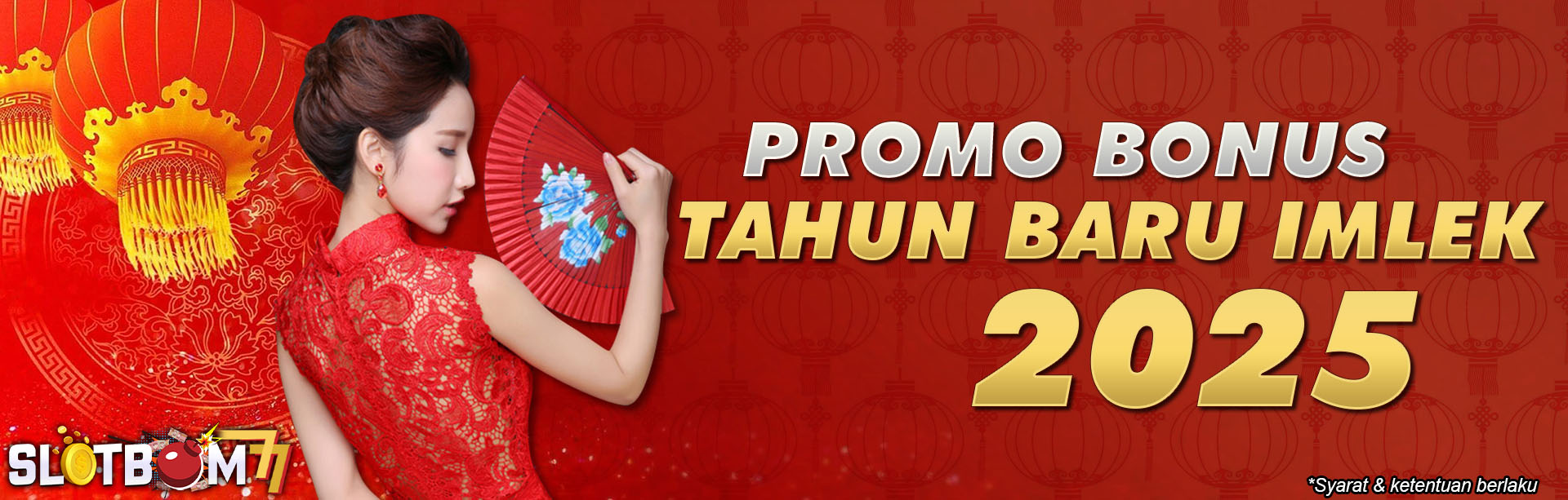 Promo Bonus Imlek 2025 Slotbom77