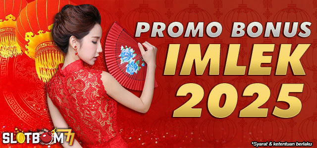 Promo Bonus Imlek 2025 Slotbom77